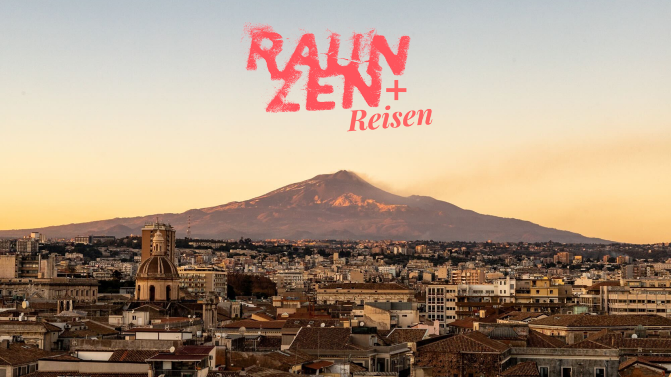 R&R_Artikelbild, Raunzen und Reisen, Catania, Sizilien